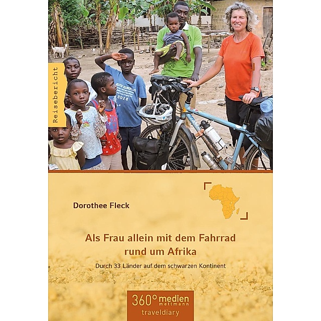 Als Frau allein mit dem Fahrrad rund um Afrika Buch