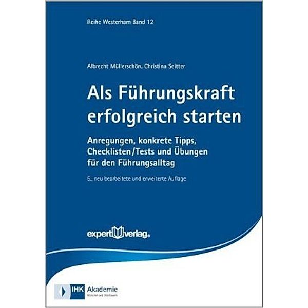 Als Führungskraft erfolgreich starten, Albrecht Müllerschön, Christina Seitter