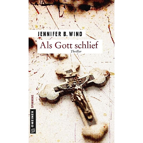 Als Gott schlief, Jennifer B. Wind