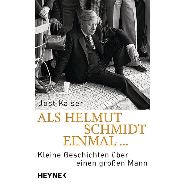 Als Helmut Schmidt einmal ..., Jost Kaiser