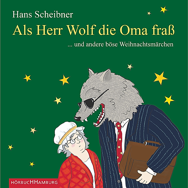 Als Herr Wolf die Oma fraß, Hans Scheibner