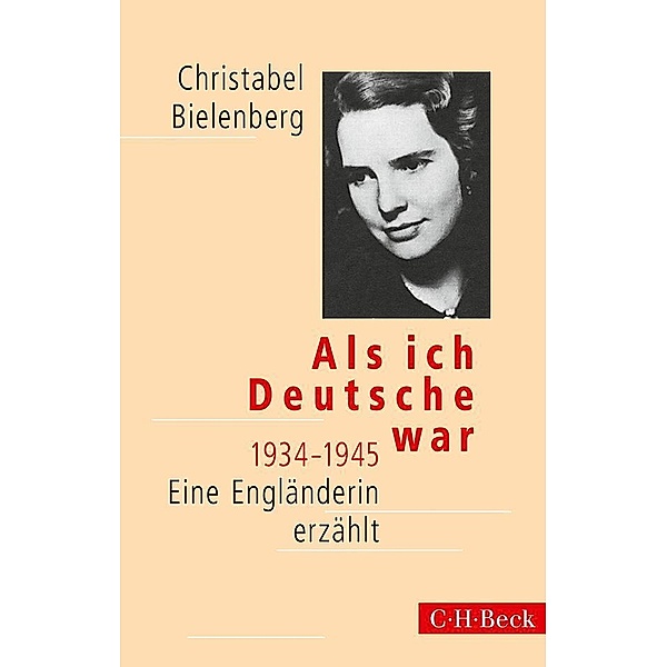 Als ich Deutsche war 1934-1945, Christabel Bielenberg