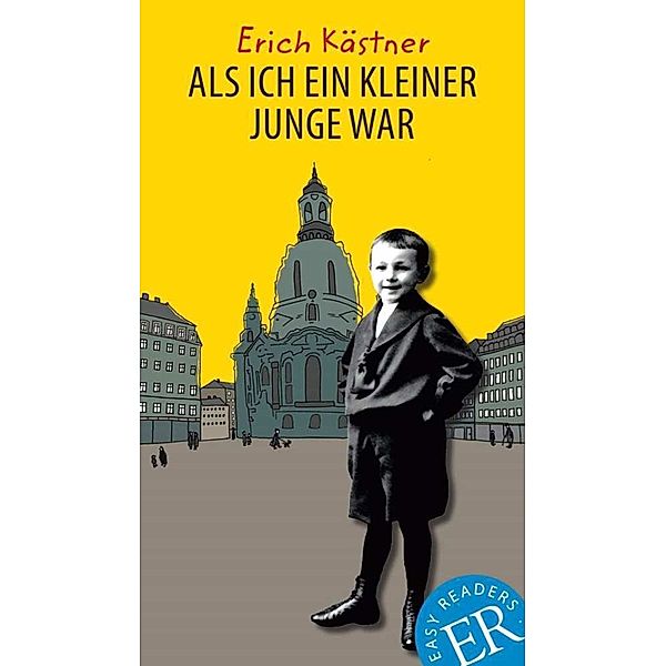 Als ich ein kleiner Junge war, Erich Kästner