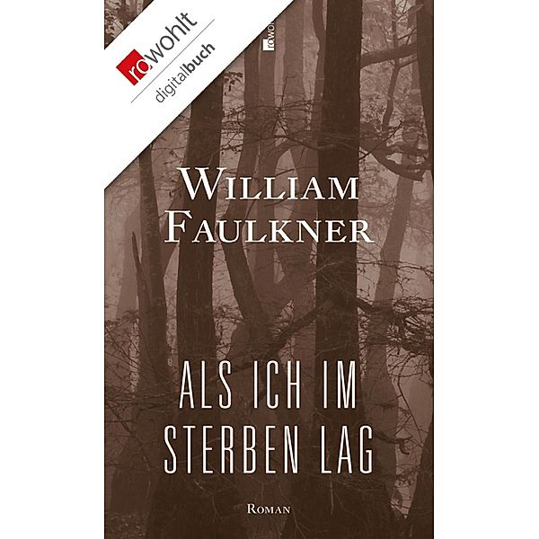 Als ich im Sterben lag, William Faulkner