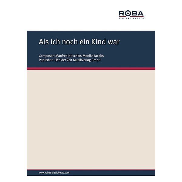 Als ich noch ein Kind war, Monika Jacobs