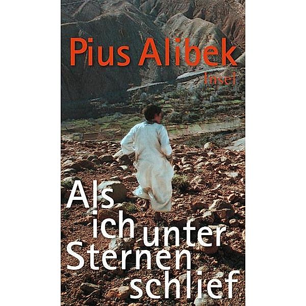 Als ich unter Sternen schlief, Pius Alibek