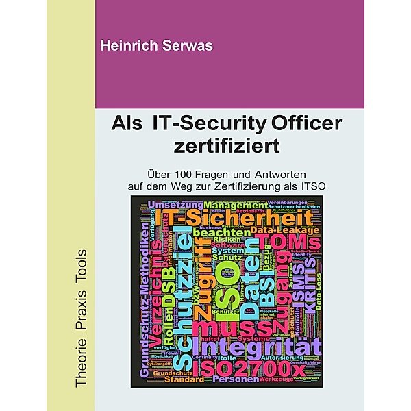 Als IT-Security Officer zertifiziert, Heinrich Serwas