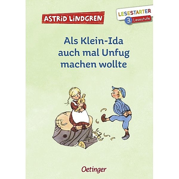 Als Klein-Ida auch mal Unfug machen wollte, Astrid Lindgren