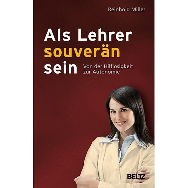 Als Lehrer souverän sein, Reinhold Miller