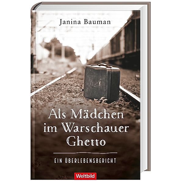 Als Mädchen im Warschauer Ghetto, Janina Bauman