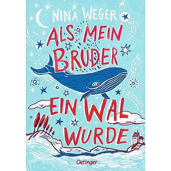 Als mein Bruder ein Wal wurde, Nina Rosa Weger