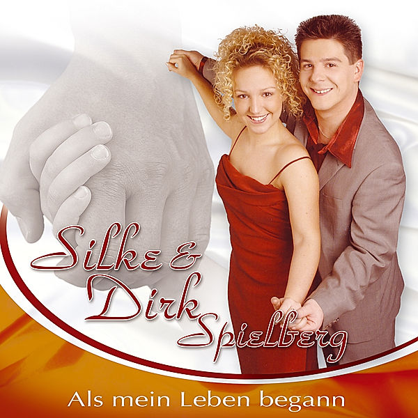 Als mein Leben begann, Silke Spielberg & Dirk