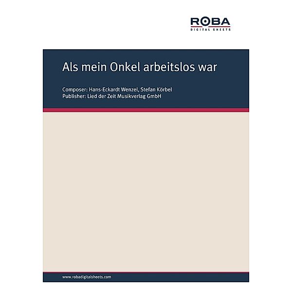 Als mein Onkel arbeitslos war, Stefan Körbel