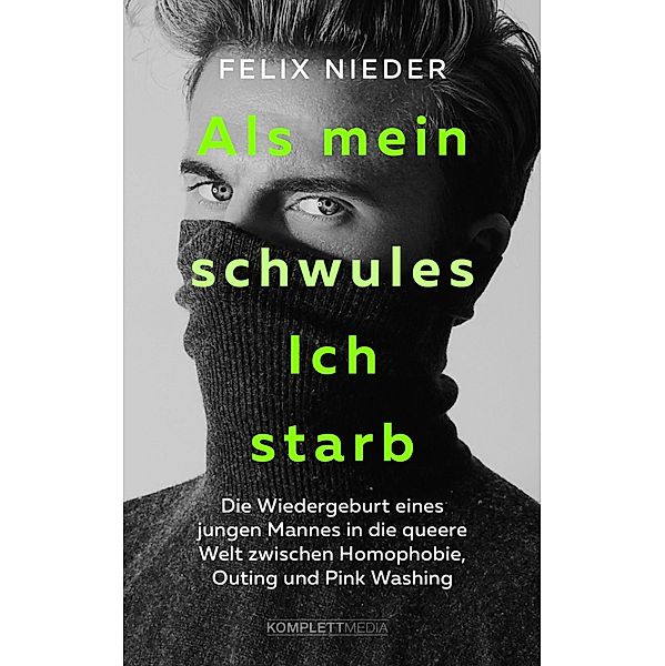 Als mein schwules Ich starb, Felix Nieder