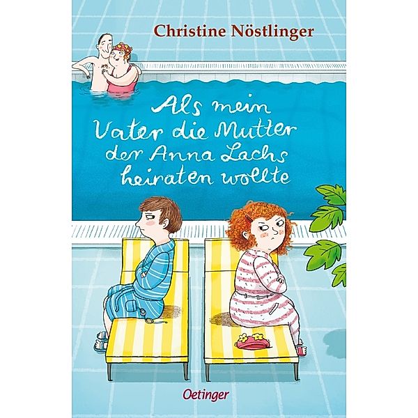 Als mein Vater die Mutter der Anna Lachs heiraten wollte, Christine Nöstlinger