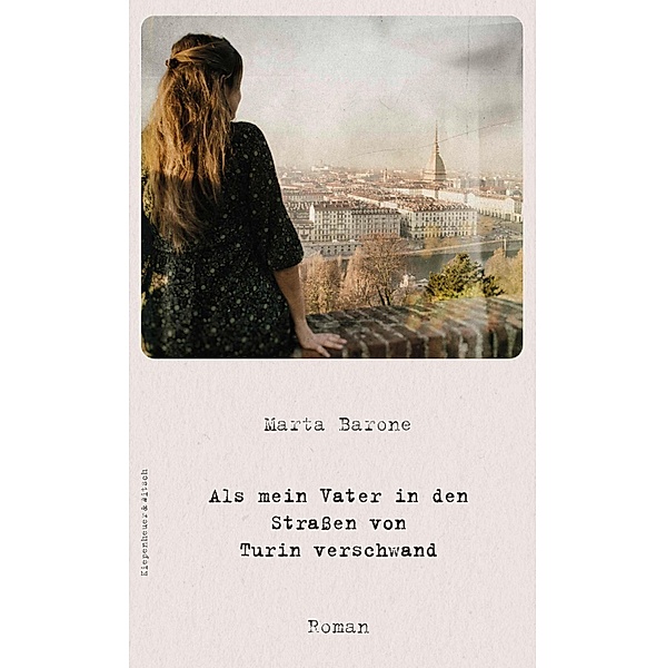 Als mein Vater in den Straßen von Turin verschwand, Marta Barone