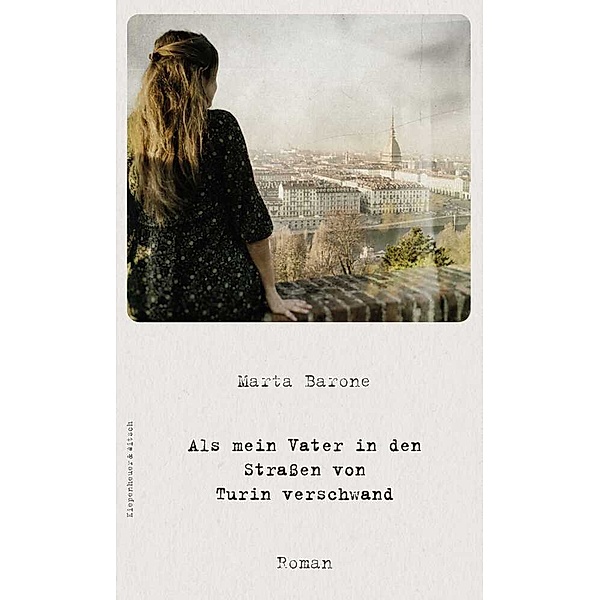 Als mein Vater in den Straßen von Turin verschwand, Marta Barone