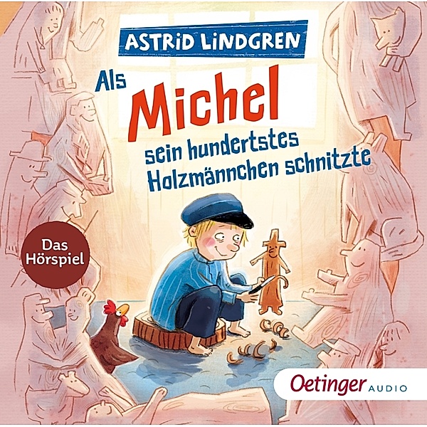 Als Michel sein hundertstes Holzmännchen schnitzte,1 Audio-CD, Astrid Lindgren