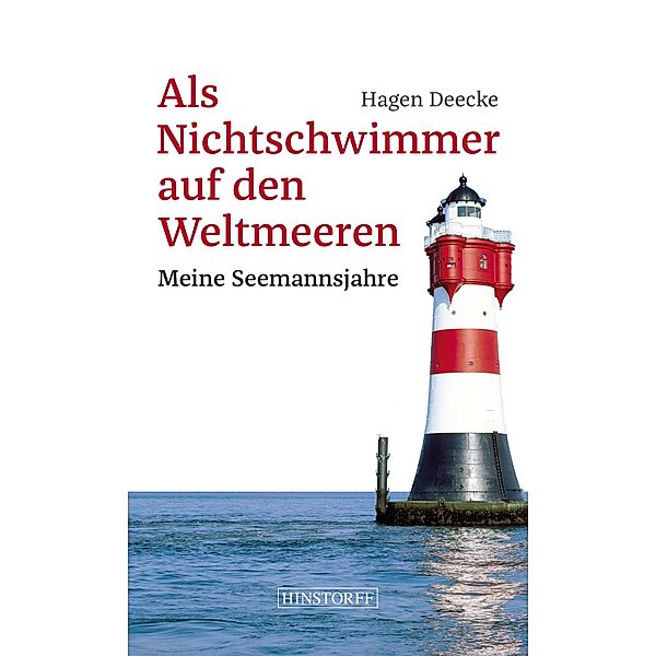 Als Nichtschwimmer auf den Weltmeeren, Hagen Deecke