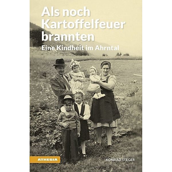 Als noch Kartoffelfeuer brannten, Konrad Steger