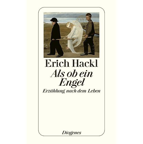 Als ob ein Engel, Erich Hackl