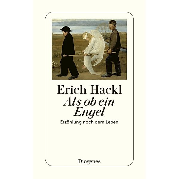 Als ob ein Engel, Erich Hackl