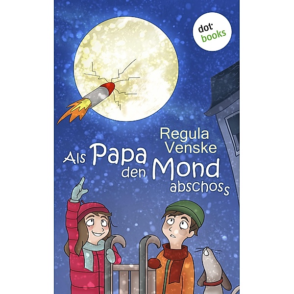 Als Papa den Mond abschoss, Regula Venske