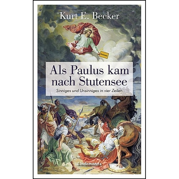 Als Paulus kam nach Stutensee, Kurt E. Becker