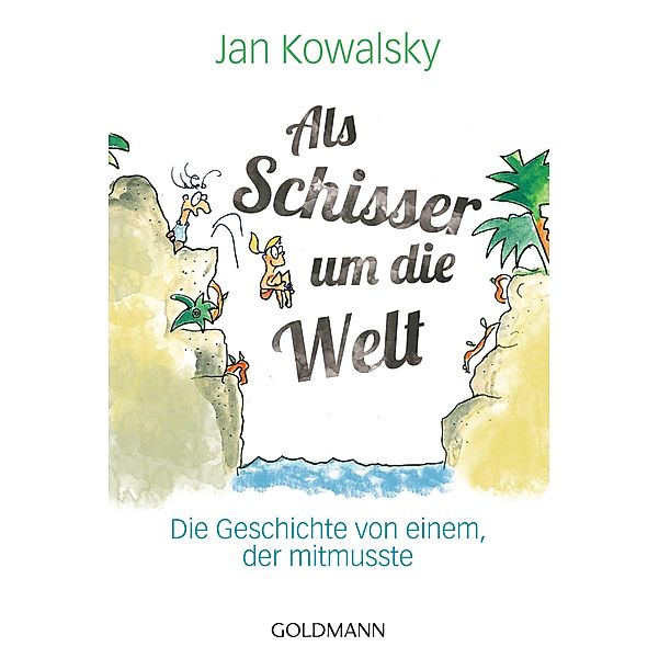 Als Schisser um die Welt, Jan Kowalsky