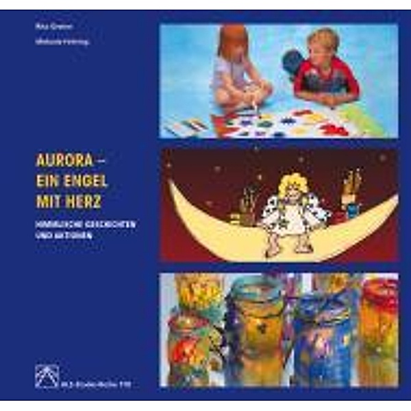 ALS-Studio-Reihe / Aurora - Ein Engel mit Herz, Rita Greine, Melanie Fehring