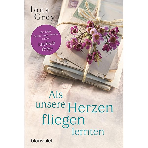 Als unsere Herzen fliegen lernten, Iona Grey