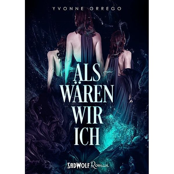 Als wären wir ich, Yvonne Orrego