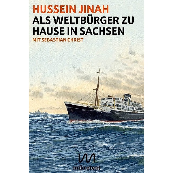 Als Weltbürger zu Hause in Sachsen, Hussein Jinah