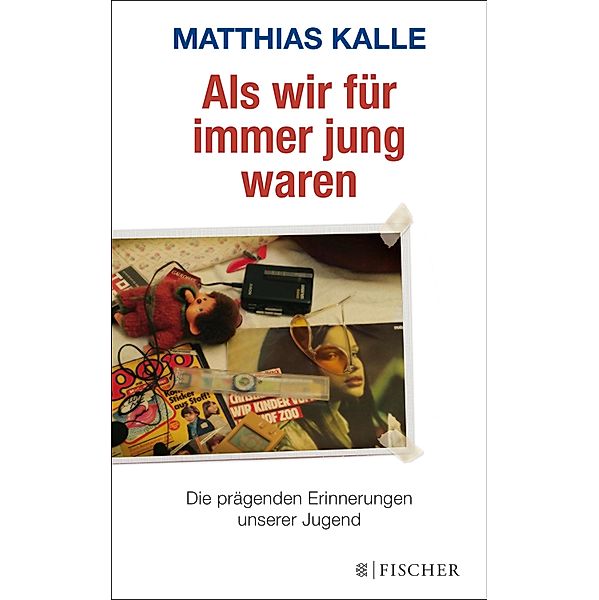 Als wir für immer jung waren, Matthias Kalle