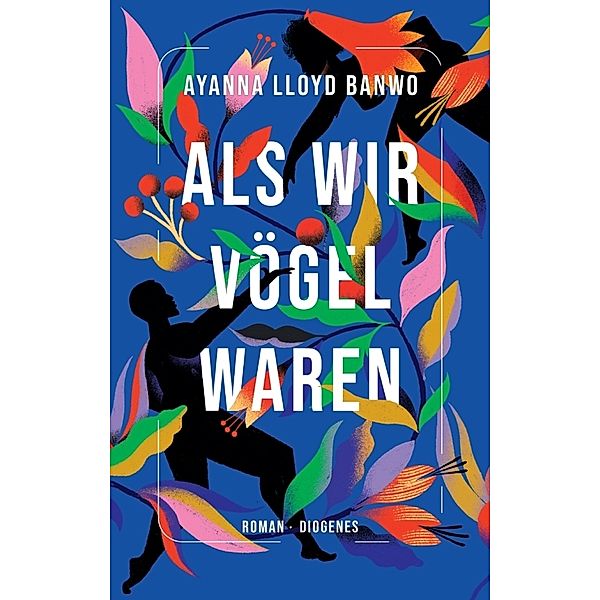 Als wir Vögel waren, Ayanna Lloyd Banwo