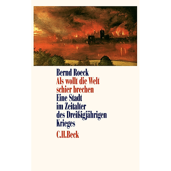 Als wollt die Welt schier brechen, Bernd Roeck