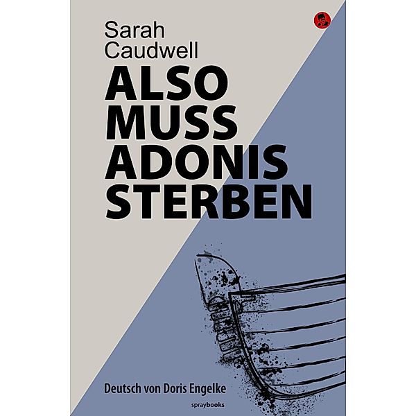 Also muss Adonis sterben / Hilary Tamar Bd.1, Sarah Caudwell