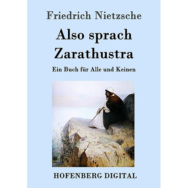 Also sprach Zarathustra, Friedrich Nietzsche