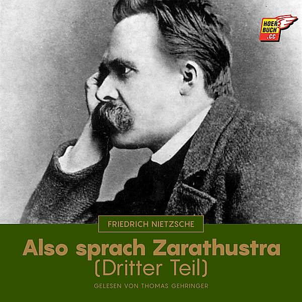Also sprach Zarathustra (Dritter Teil), Friedrich Nietzsche