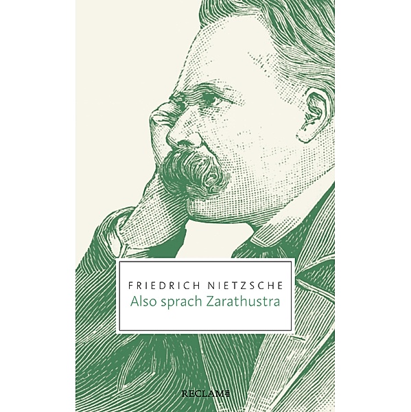 Also sprach Zarathustra. Ein Buch für Alle und Keinen / Reclam Taschenbuch, Friedrich Nietzsche