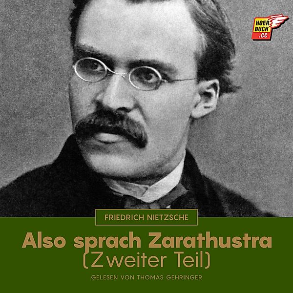 Also sprach Zarathustra (Zweiter Teil), Friedrich Nietzsche