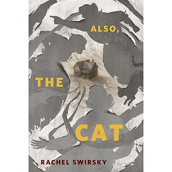 Also, the Cat, Rachel Swirsky