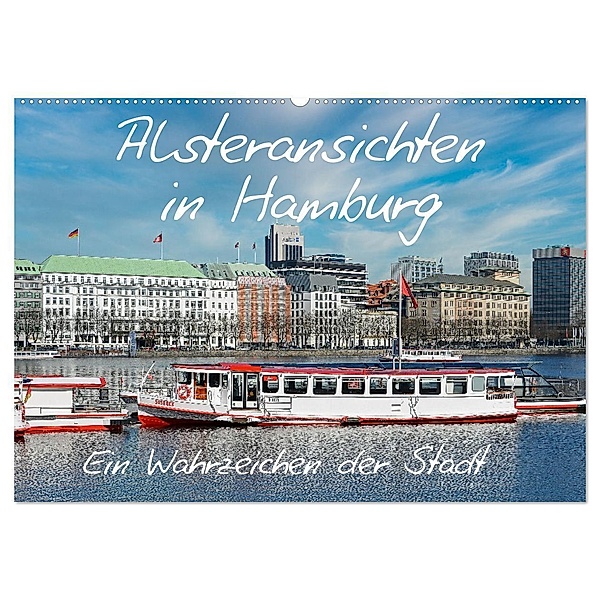 Alsteransichten in Hamburg (Wandkalender 2024 DIN A2 quer), CALVENDO Monatskalender, Sarnade