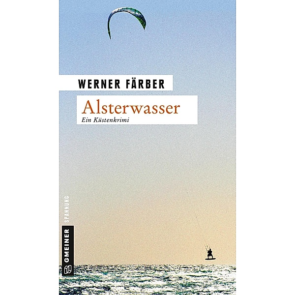Alsterwasser / Lea Mertens Bd.2, Werner Färber