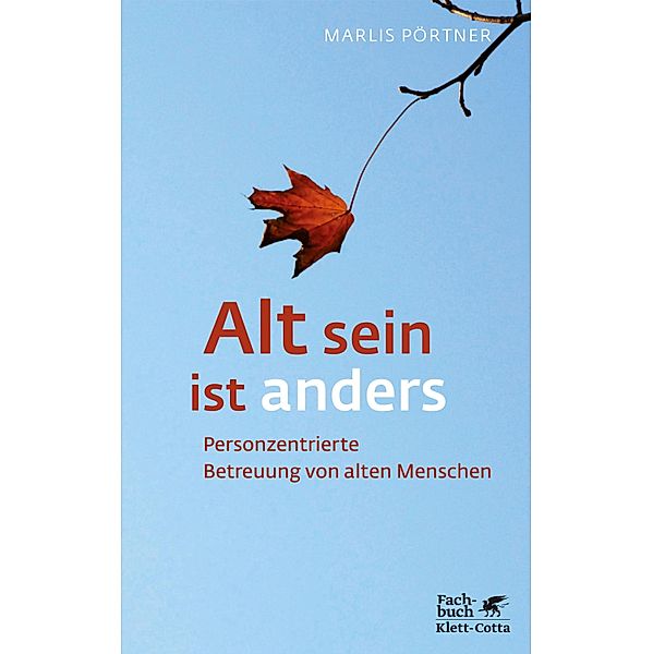 Alt sein ist anders (Konzepte der Humanwissenschaften) / Konzepte der Humanwissenschaften, Marlis Pörtner