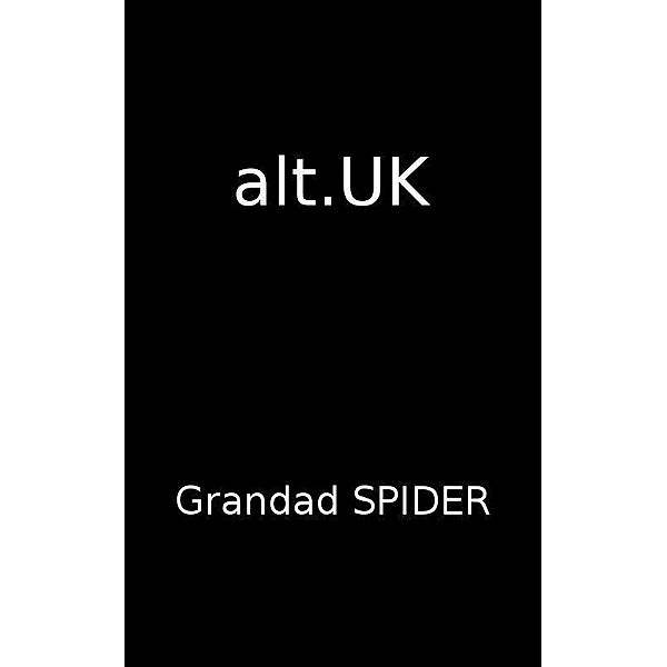 alt.UK / Grandad Spider, Grandad Spider