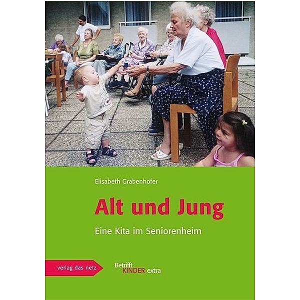 Alt und Jung, Elisabeth Grabenhofer