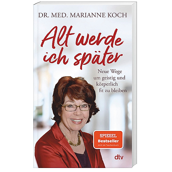 Alt werde ich später, Marianne Koch