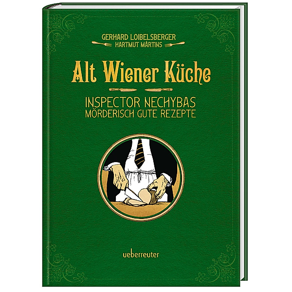 Alt-Wiener Küche, Gerhard Loibelsberger, Hartmut Märtins