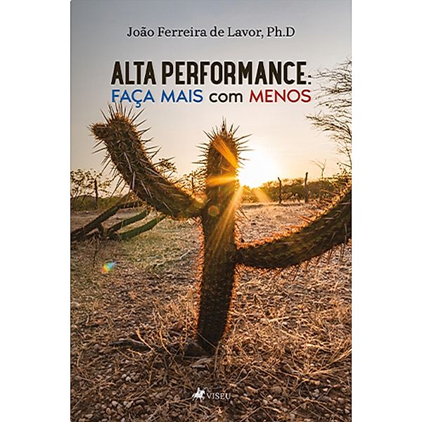 Alta performance, João Ferreira de Lavor Ph. D